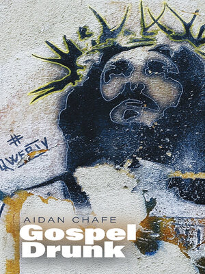 cover image of Gospel Drunk
